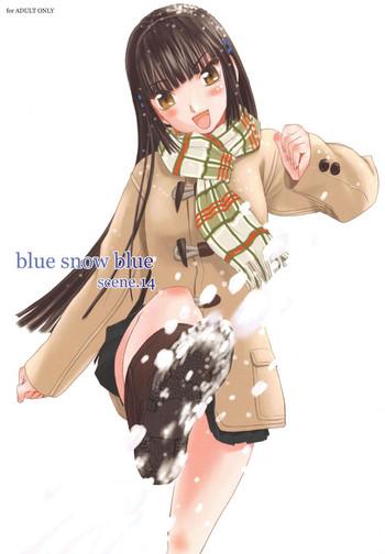 (C83) [Waku Waku Doubutsuen (Tennouji Kitsune)] Blue Snow Blue Scene.14 [Chinese] [原諒TA個人漢化]