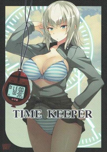 Amature Sex TIME KEEPER – Girls Und Panzer