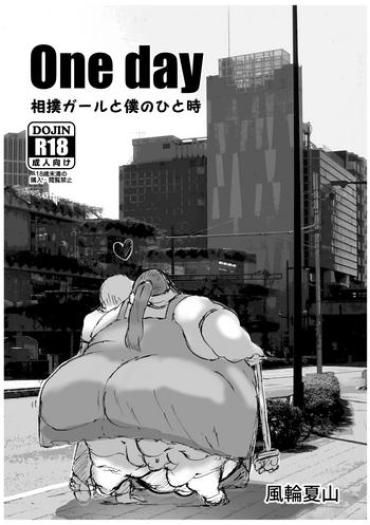 (Dai-2-Kai Pocharism) [Nikuzon Shugi (Huurin Kazan)] Oneday -Sumo Girl To Boku No Hitotoki-