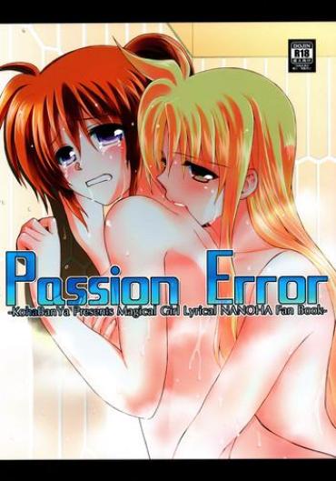 (Puniket 31) [Kohabanya. (Kohaku.)] Passion Error (Mahou Shoujo Lyrical Nanoha) [English] [Brolen And DesuDesu]