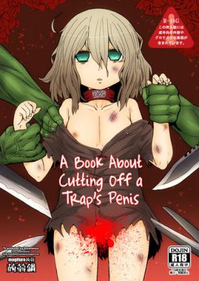 Rola Otokonoko no Chinchin o Kiru Hon | A Book About Cutting Off a Trap's Penis Egypt