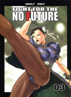 Les FIGHT FOR THE NO FUTURE 03 - Street fighter Blow Job Porn