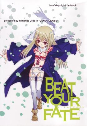 Tetona BEAT YOUR FATE - Fate stay night With