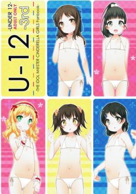 Moan (CiNDERELLA ☆ STAGE 6 STEP) [kuma-puro (Shouji Ayumu)] U-12 -3rd (THE IDOLM@STER CINDERELLA GIRLS) - The idolmaster Flashing