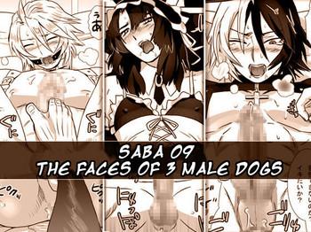 Free Blowjob Saba 09: Santou No Osuinu | Saba 09: The Faces Of 3 Male Dogs