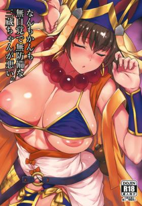 Hardcore Porn Nanmokanmo Mujikaku de Muboubi na Sanzou-chan ga Warui. - Fate grand order Desi