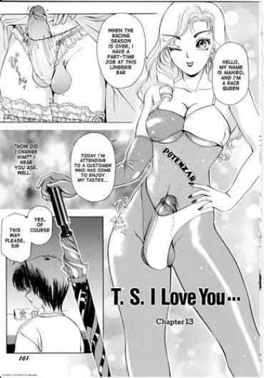Handjob T.S. I LOVE YOU… 1 Chapter 13  Cunt