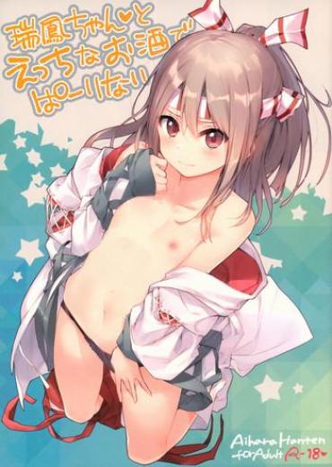 Free Oral Sex Zuihou-chan To Ecchi Na Osake De Parynigh – Kantai Collection