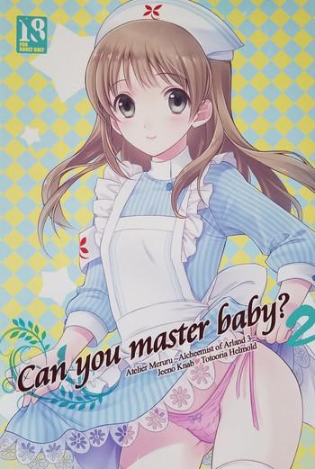 Asslick Can You Master Baby? 2 - Atelier Totori Atelier Meruru