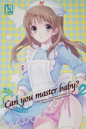 Bigbooty Can you master baby? 2 - Atelier totori Atelier meruru Wet Cunts