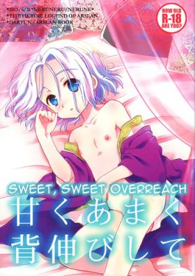 Woman Amaku Amaku Senobishite | Sweet, Sweet Overreach - Arslan senki Interracial Hardcore