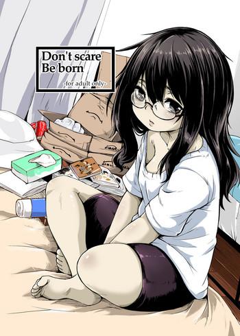 Dicks Don't Scare Be Born + Botsu Tta Manga Desu. - Original Exgf