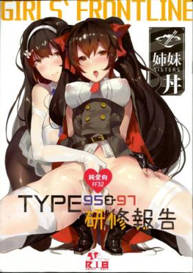Gay Anal [FF32] [TMSB Danyakuko (Tsukimiya Tsutomu)] TYPE95&97研修報告(Girls Frontline) 恐怖蟑螂公個人分享 - Girls frontline Female Orgasm
