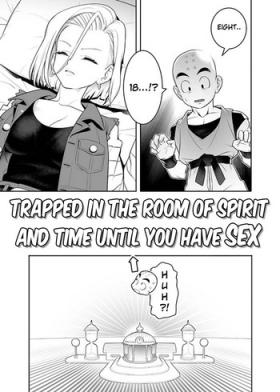 Amateur Blowjob H Shinai to Derarenai Seishin to Toki no Heya | Trapped in the Room of Spirit and Time Until you Have Sex - Dragon ball z Perfect Body