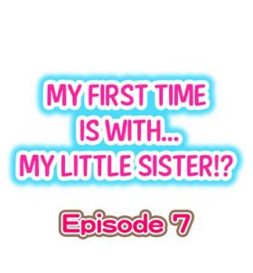 Dick Suckers My First Time is with.... My Little Sister?! Ch.07 Bubble