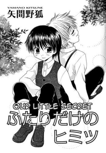 [Yamano Kitsune] Futari Dake No Himitsu | Our Little Secret (Shounen Ai No Bigaku 16 The Bokura No Ensoku) [English] [alparslan]