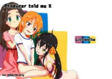 (C94) [Littleollie (Deburasu)] Producer Told Me 2 (THE IDOLM@STER CINDERELLA GIRLS)