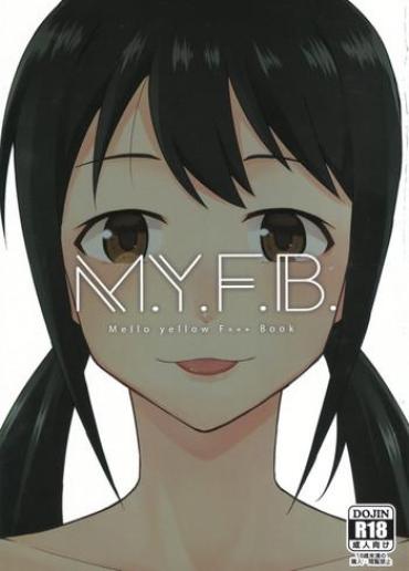 (C94) [Zabuton Makura] M.Y.F.B. – Mello Yellow Fuck Book (THE IDOLM@STER CINDERELLA GIRLS)