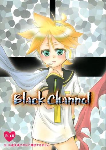 [RxR Renmei (Torisana)] Black Channel (VOCALOID)