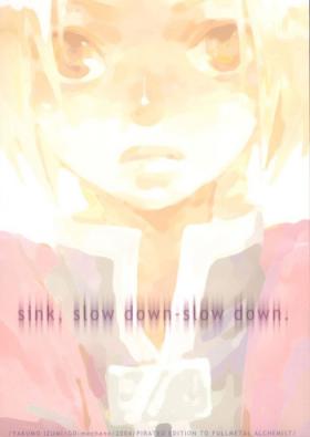 Petera sink, slow down-slow down. - Fullmetal alchemist 18yearsold