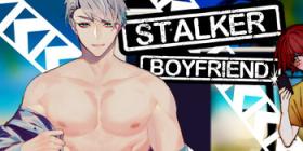 Stalker Boyfriend