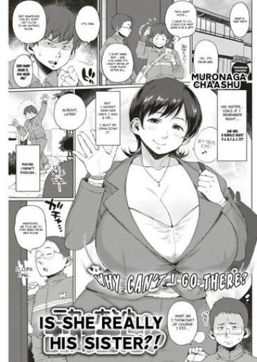 [Muronaga Chaashuu] Kore Ga Honto No Onee-san!? | Is She Really His Sister?! (COMIC Shitsurakuten 2018-11) [English] [Digital]