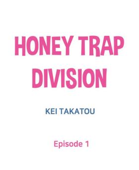 Squirters Honey Trap Division Erotic