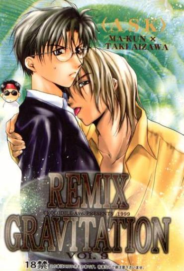 [CROCODILE-Ave. (Murakami Maki)] Remix Gravitation 9 (Gravitation) [English]