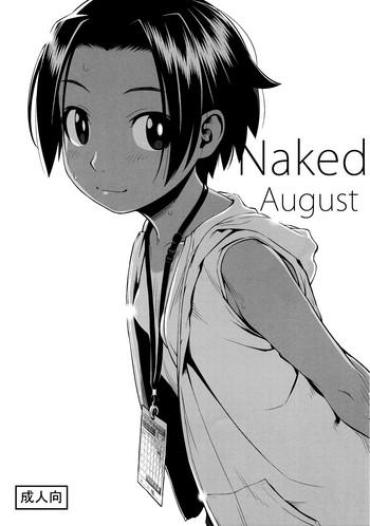 [Group Hinoran (Wang-Pac)] Hadaka No Hachigatsu | Naked August [English] [FishnChips]