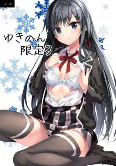 Italiana Yukinon Gentei 3 – Yahari Ore No Seishun Love Come Wa Machigatteiru Tit