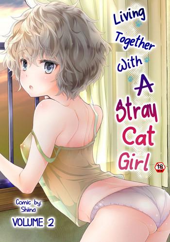 Amateurs Gone Noraneko Shoujo To No Kurashikata Vol. 2 | Living Together With A Stray Cat Girl Vol. 2  Punk
