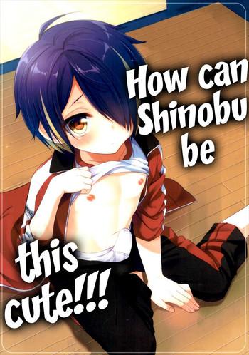 19yo How Can Shinobu Be This Cute!!! - Ensemble Stars