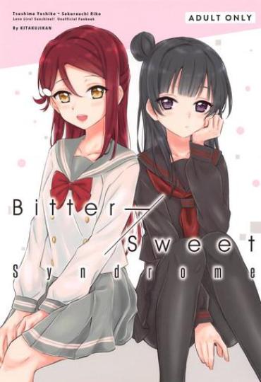 Casa Bitter Sweet Syndrome – Love Live Sunshine