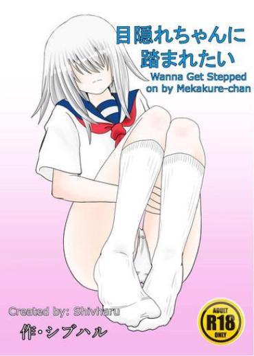 Perverted [Shivharu] Mekakure-chan Ni Fumaretai | Wanna Get Stepped On By Mekakure-chan [English] – Original