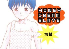 Glam HONEY CREAM SLAVE - Original Interracial Sex