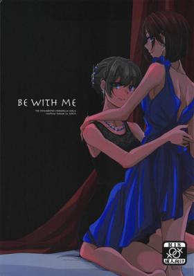 Action BE WITH ME - The idolmaster Office