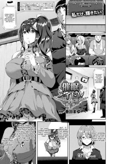 Lesbiansex [Kasuga Mayu] Saimin Idol ~Happy Clover Ga Chiriochiru Made~ Ch. 7 (COMIC Unreal 2019-06 Vol. 79) [English] [CGrascal] [Digital]  Granny