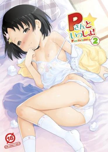 Couple Sex P-san To Issho! 2 – The Idolmaster Love Making