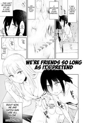 Gokko made nara Tomodachi dakedo | We're Friends So Long As It's Pretend