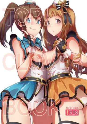 (C96) [Rokata Aruki (Akino Komichi)] TOP! CLOVER BOOK + Omake (THE IDOLM@STER MILLION LIVE!)