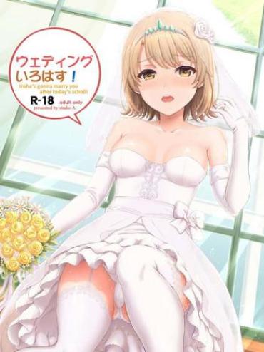 (COMIC1☆15) [studio A (Inanaki Shiki)] Wedding Irohasu! – Iroha's Gonna Marry You After Today's Scholl! (Yahari Ore No Seishun Love Come Wa Machigatteiru.) [English] {Doujins.com}