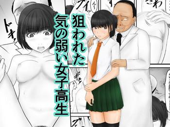 Gay Medical Nerawareta Ki No Yowai Joshikousei - Original