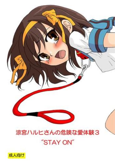 [Mousou Kai No Juunin Wa Iki Teiru (Kan Danchi)] Suzumiya Haruhi-san No Kiken Na Ai Taiken 3 (The Melancholy Of Haruhi Suzumiya)