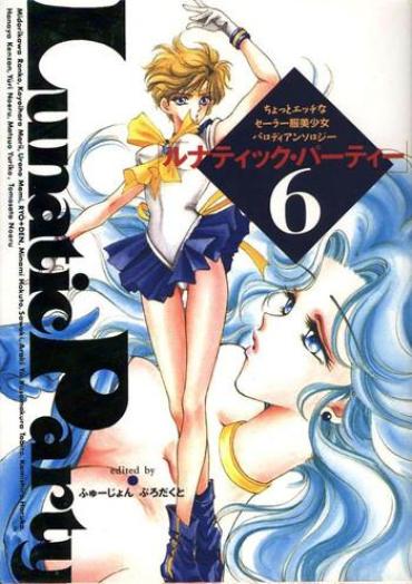 Ameteur Porn Lunatic Party 6 – Sailor Moon