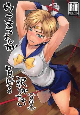 Interracial Sex Uranus-san ga makeru wake ga nai - Sailor moon Gordita