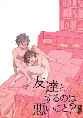 Toys Tomodachi to Suru no wa Warui Koto? - Is it wrong to have sex with my friend? - Original Analfucking