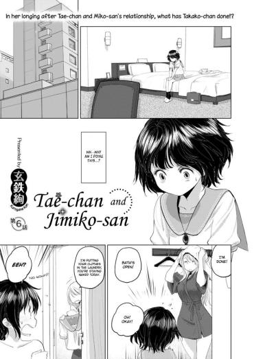 Cachonda [Kurogane Kenn] Tae-chan To Jimiko-san | Tae-chan And Jimiko-san Ch. 6-14 [English] [/u/ Scanlations] [Digital]