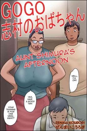 Scissoring GOGO Shimura no Oba-chan | Aunt Shimura's Afternoon - Original Hard Core Sex