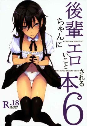 8teenxxx Kouhai-chan ni Eroi Koto Sareru Hon 6 - Original Uncensored