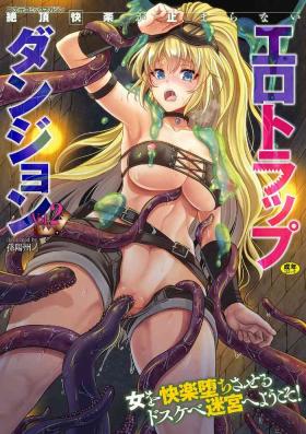 Best Blowjob 2D Comic Magazine Zecchou Kairaku ga Tomaranai Ero-Trap Dungeon Vol.2 Cojiendo